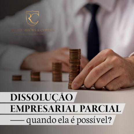 Dissolução Empresarial Parcial: O Que Todo Sócio Precisa Saber